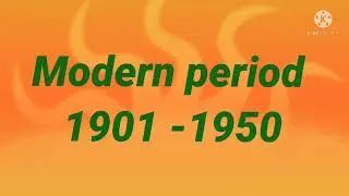 Modern Period (1901-1950)