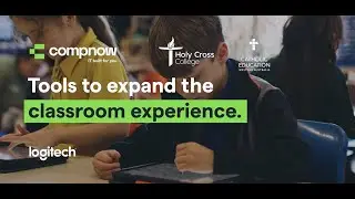 Tool to expand the classroom experience with Logitech at Holy Cross College | Compnow Case Study