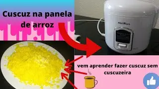Como fazer cuscuz sem cuscuzeira/cuscuz no pano/cuscuz na panela elétrica de arroz 🍚
