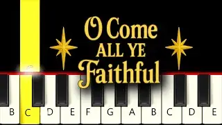 O Come All Ye Faithful - Christmas - Very Easy and Slow Piano Tutorial - Beginner
