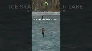 Frozen Khalti Lake in Gilgit-Baltistan, a Winter Ice Stalking Paradise