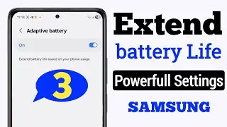 Samsung Mobile की Battery Life कैसे बढ़ाए ! How to Extend Your samsung mobile Battery Life