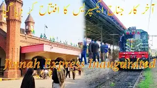 Finally Jinnah Express Is Inaugurated From Lahore Railway Station || Pakistan Railways
