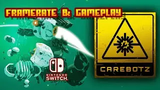 Carebotz - (Nintendo Switch) - Framerate & Gameplay