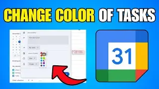 How To Change Color Of Tasks In Google Calendar (Step By Step Guide)