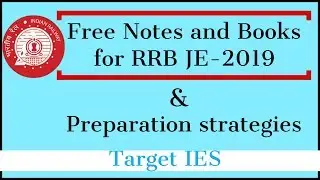 Free notes and Books for RRB JE-2019 | RRB JE Preparation strategies | Target IES