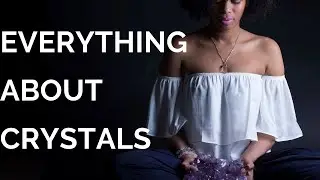 Everything You Need To Know About Crystals | Crystals 101