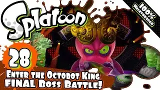 Splatoon Part 28 - Octo Valley FINALE: Final Boss Vs Octobot King 100% Walkthrough [HD1080p]