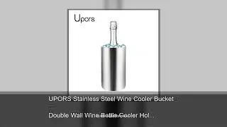 UPORS Stainless Steel Wine Cooler Bucket Double Wall Wine Bottle Cooler Holder Champagne Cooler
