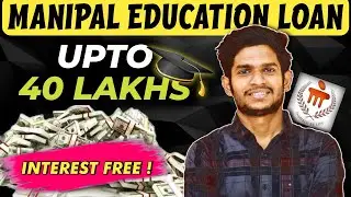 Education Loans for  Manipal Students | Complete Details step by step 🙏🏿