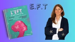 EFT - Surmonter les sentiments d'empêchement