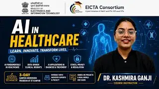AI in Healthcare Course for Beginners | No Coding | Course Introduction | E&ICTA, IIT Kanpur