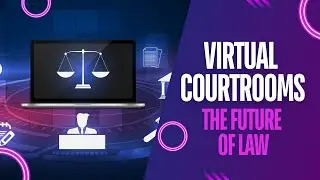 Virtual Courtroom Innovations: Tech Meets Justice