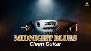 Clean Electric Blues Guitar &ndash; Late Night Instrumental for Relax & Focus  | Vol.9