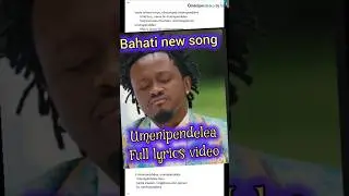 bahati umenipendelea full lyrics video. bahati new song #gospelmusic #music