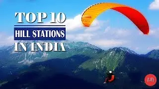 Top 10 hill stations in India - Most Beautiful Hill Station