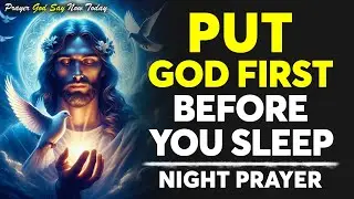 End Your Day With This Powerful 7 Minute Evening Prayer Before You Sleep