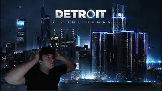Im the best android out there (Detroit become human) Episode #1