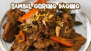 Olahan Daging Sapi Populer Idul Adha ! Sambel Goreng Daging [ Empuk Gurih Gampang ]