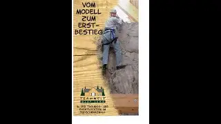 Teamwelt vom Modell zum Erstbestieg