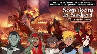 🎲Shifting Tides S.14 [Pathfinder2e: 7 Dooms for Sandpoint]