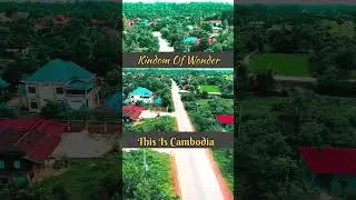 Cambodia, Kingdom Of Wonder Views #countryside #travel #nature