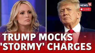 Donald Trump Live: Hush Money Trial Day, Prosecutors Say He Corrupted 2016 Election | N18L