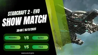 [Live] SCVN Tournament | Show Match - SC: Evo Mod