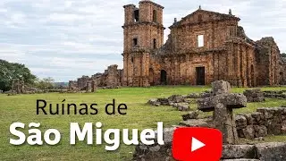 RUÍNAS DE SÃO MIGUEL DAS MISSÕES RS