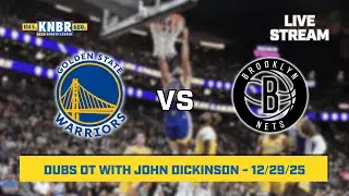 Warriors get a much needed win over the Nets- Dubs OT w/ John Dickinson LIVE