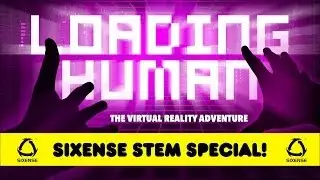 Sixense STEM meets Loading Human!