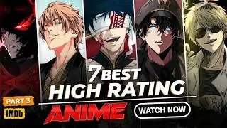 7 BEST HIGH RATING ANIME SERIES OF 2025 | HINDI DUBBED PART 3