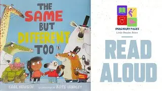 THE SAME BUT DIFFERENT TOO READ ALOUD!