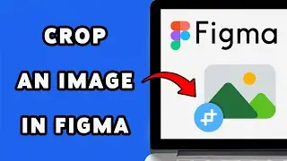 How To Crop An Image In Figma | Guide To Edit Image On Figma 2025