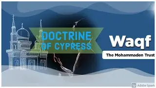 Doctrine of Cypress | Waqf | Muslim Law | Easy Way | in Hindi