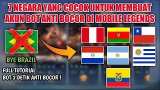 BUKAN BRAZIL ❌ 7 NEGARA YANG COCOK UNTUK MEMBUAT AKUN BOT CLASSIC ANTI BOCOR DI MOBILE LEGENDS