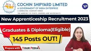 Cochin Shipyard Limited (CSL) |Graduate & Diploma Apprentices | Freshers Apply