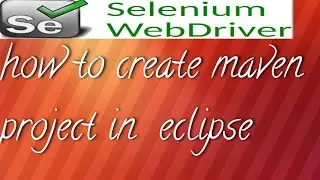 How to create a Maven Project in Eclipse | Java Maven Project | Eclipse Tutorial