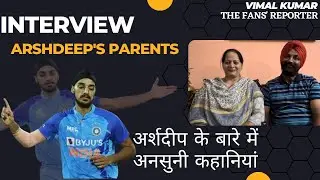 Arshdeep Singh biography by parents
