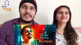 Dhanush Birthday Mashup - 2020 Reaction | Happy Birthday Dhanush | A2 Studio
