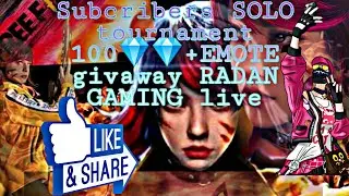 💥SUBCRIBERS solo TOURNAMENT 100💎💎💎+EMOTE givaway RADAN GAMING live. Free fire live in tamil😎😍