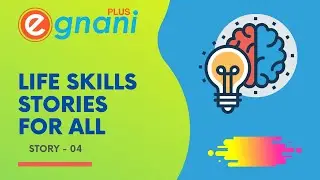 LIFE SKILLS STORIES FOR ALL (STORY-04)