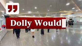 Dolly Would by ATIT Line Dance