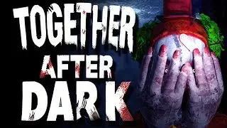 Together After Dark | Gameplay PC