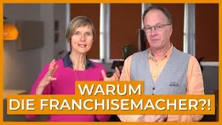 Warum die FranchiseMacher?! - Franchise Beratung Erfahrungen