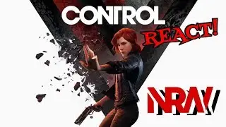 Control! NRW! Game Trailer Reaction! #NerdsRuleTheWorld! #Control!