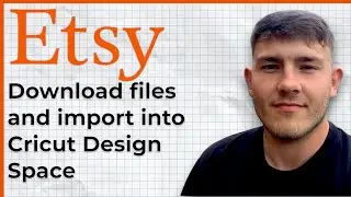 How to Download files from Etsy and import into Cricut Design Space (2025 Guide)