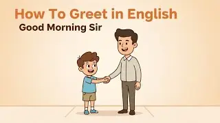 How to Greet in English | English Speaking Practice