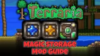 Руководство по модам Magic Storage 2020. Витрина модов Terraria
