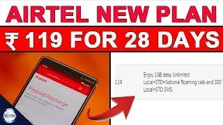 Airtel Launches New Plan ₹119 with Data , Unlmited Calling & SMS Benefits